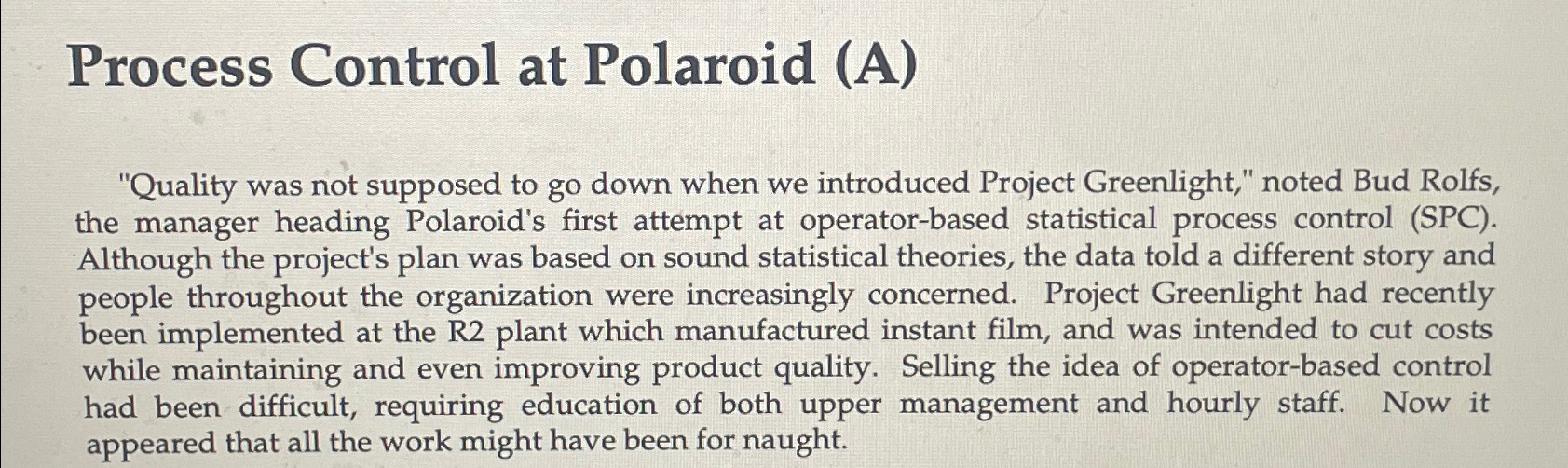  Process Control at Polaroid (A) "Quality was not supposed to go