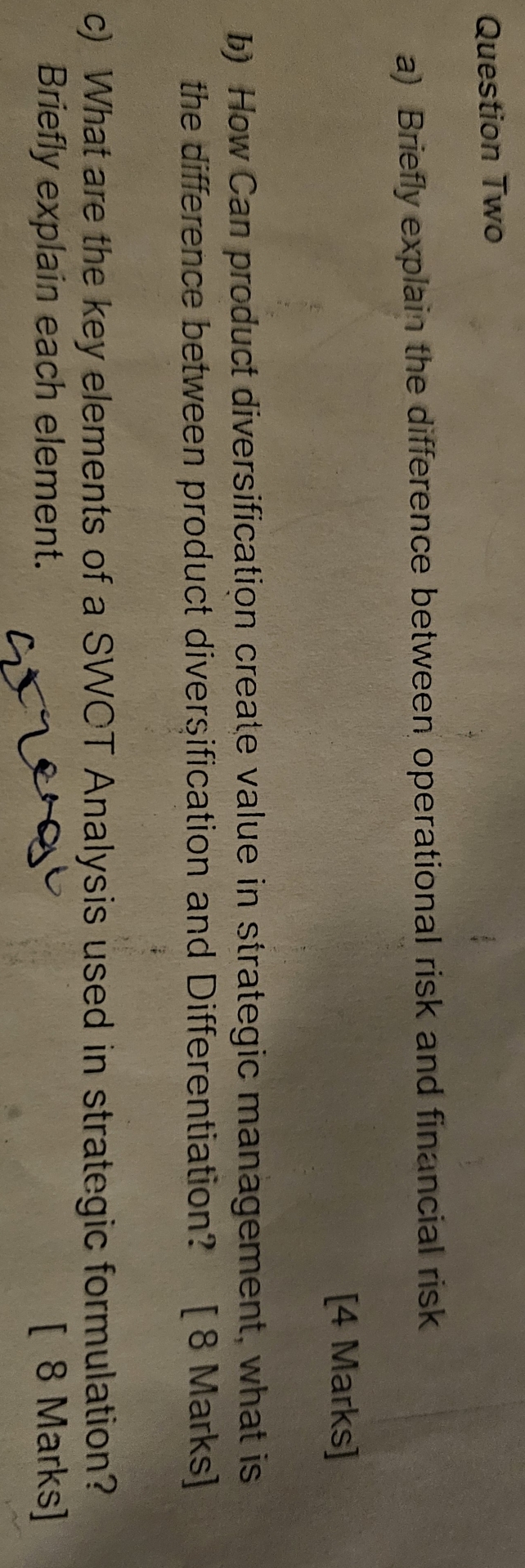 Question Two a) Briefly explain the difference between operational risk and