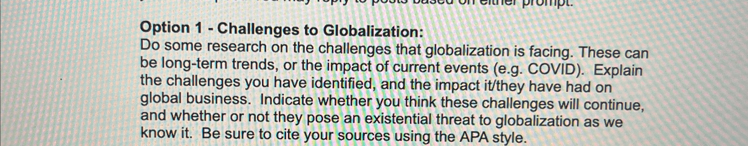  Option 1- Challenges to Globalization: Do some research on the challenges
