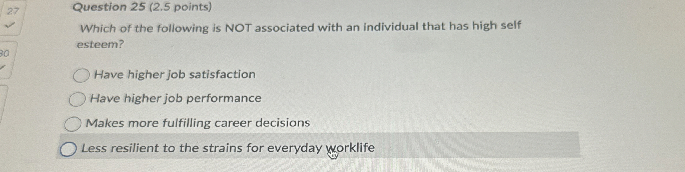  Question 25(2.5 points) Which of the following is NOT associated with