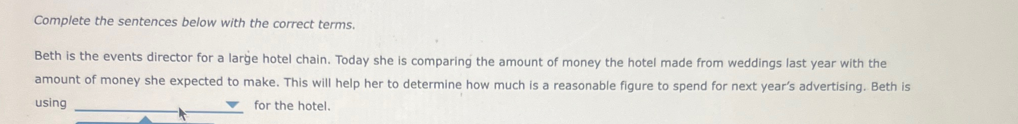  Complete the sentences below with the correct terms. Beth is the