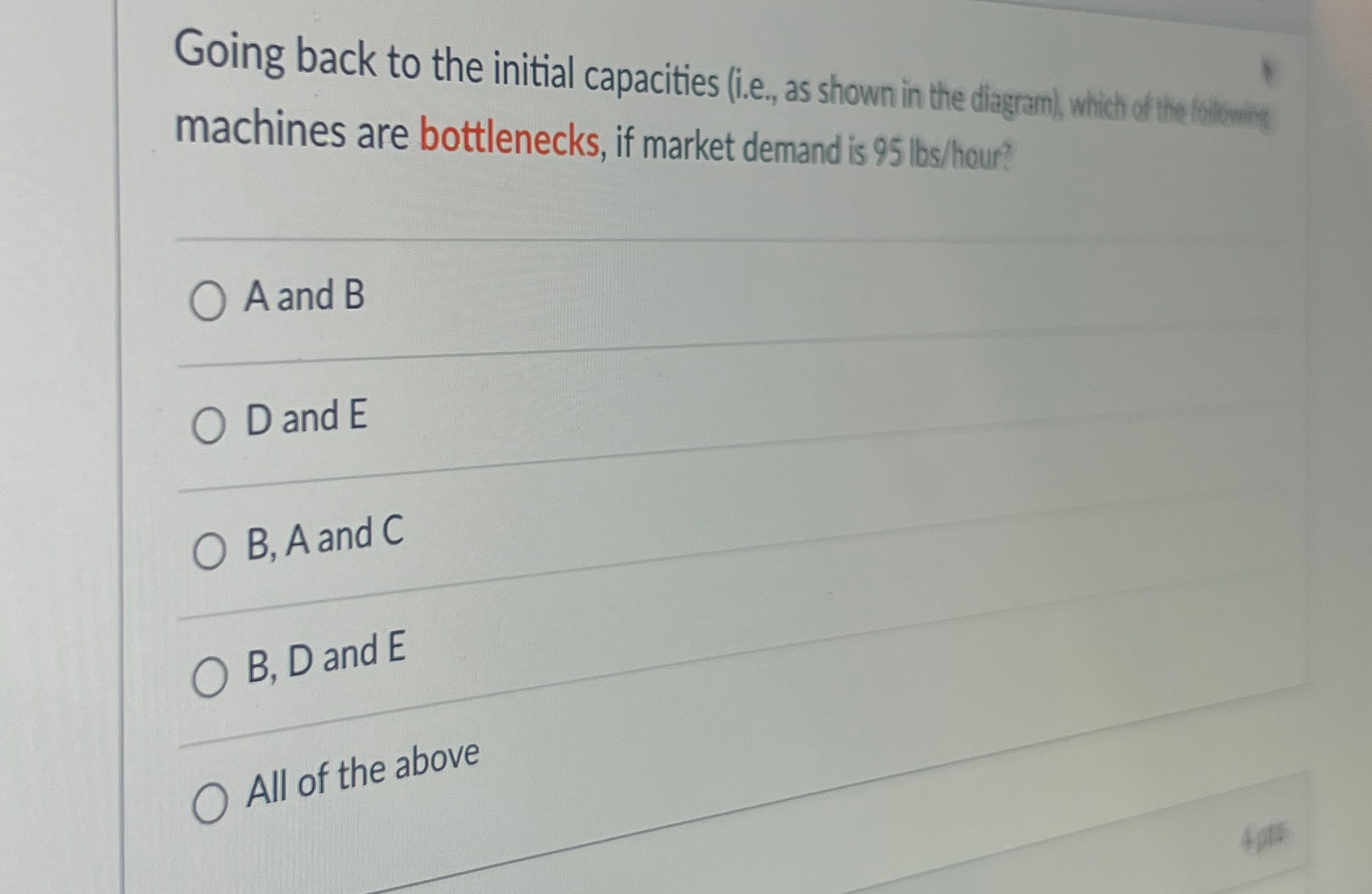  Going back to the initial capacities (i.e., as shown in the
