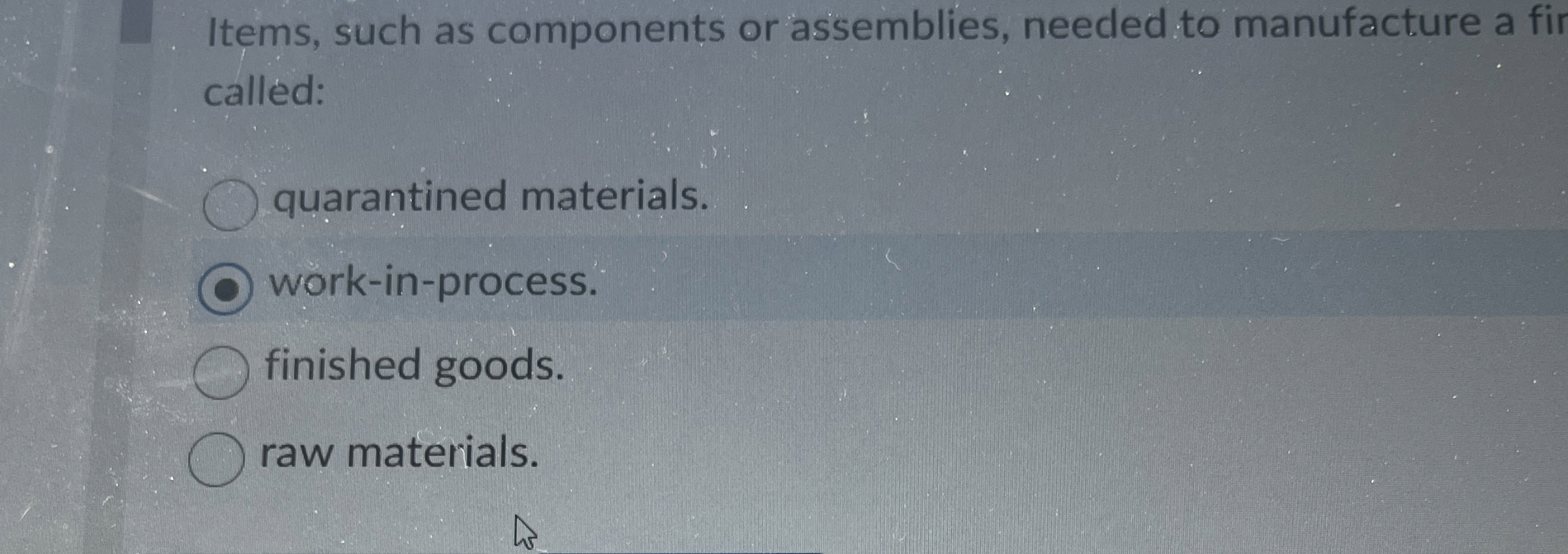  Items, such as components or assemblies, needed to manufacture a fir
