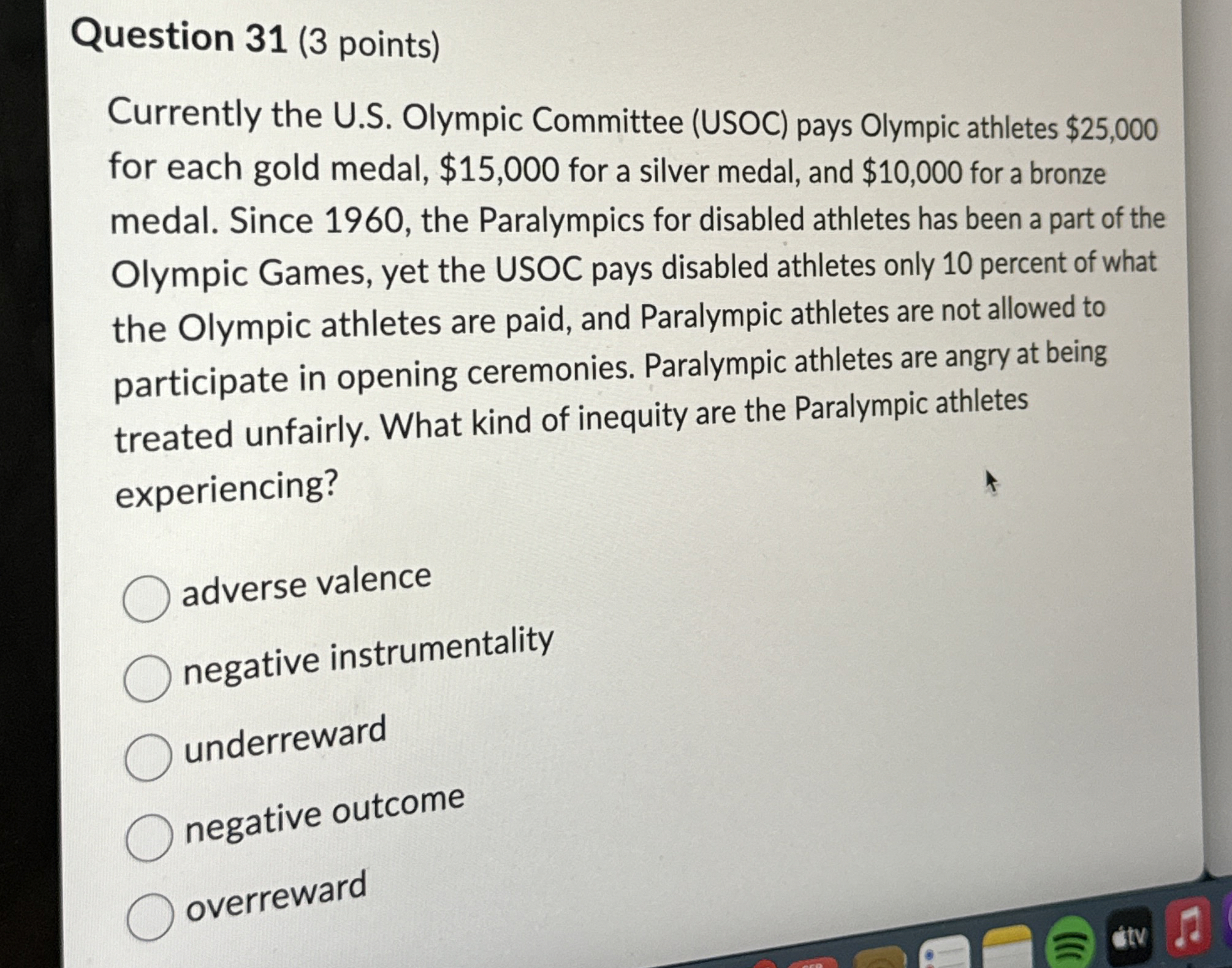  Question 31(3 points) Currently the U.S. Olympic Committee (USOC) pays Olympic