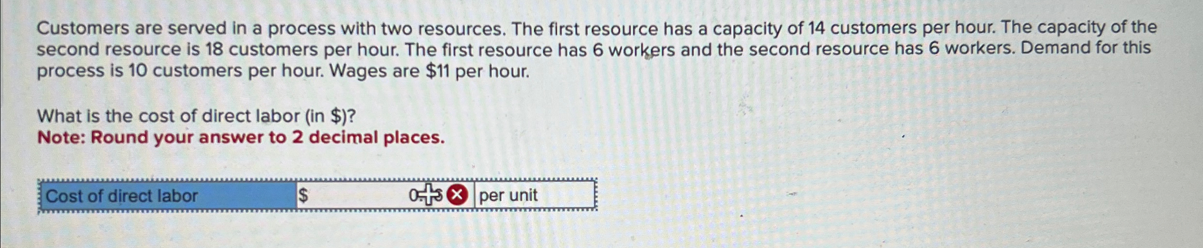  Customers are served in a process with two resources. The first