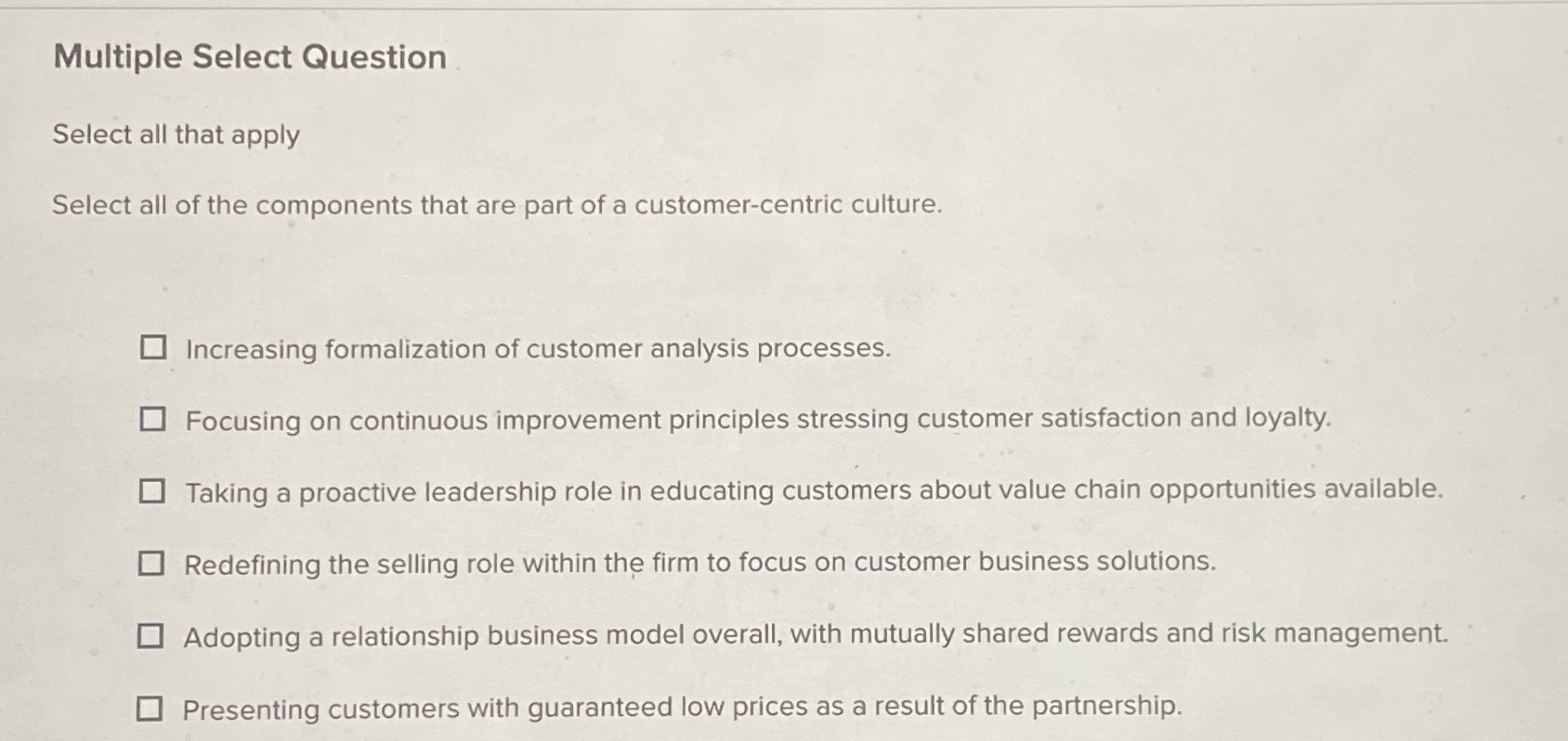  Multiple Select Question Select all that apply Select all of the