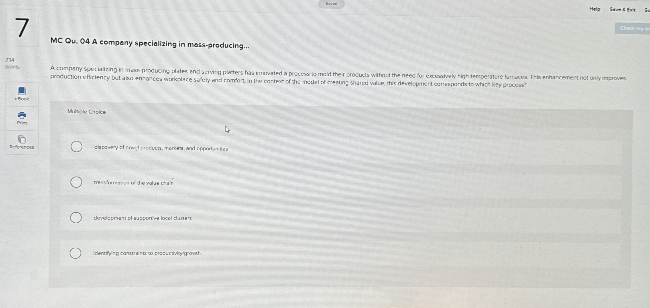  Saved 7 MC Qu.04 A company specializing in mass-producing... 7.14 points