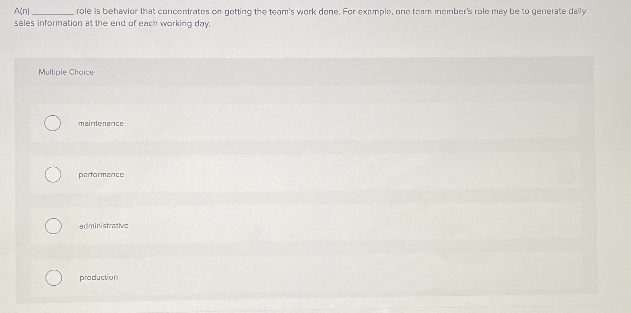  A(n) role is behavior that concentrates on getting the team's work