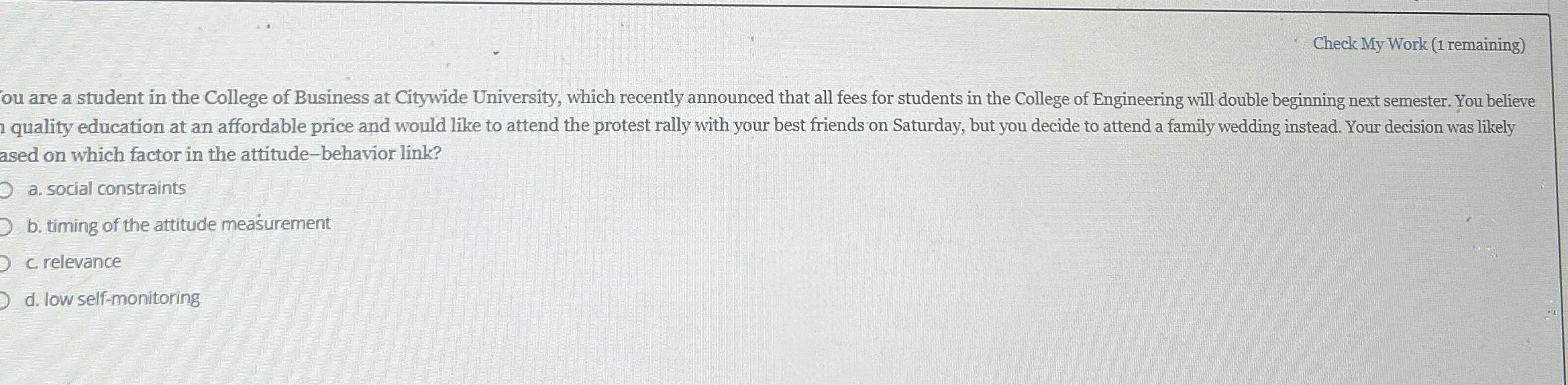  Check My Work (1 remaining) ou are a student in the