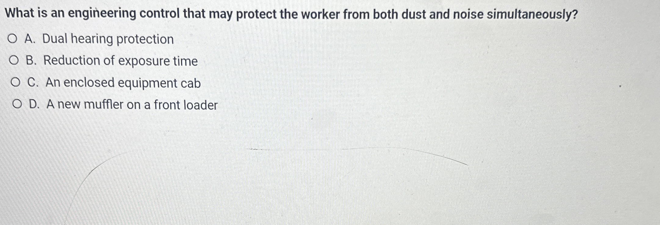  What is an engineering control that may protect the worker from