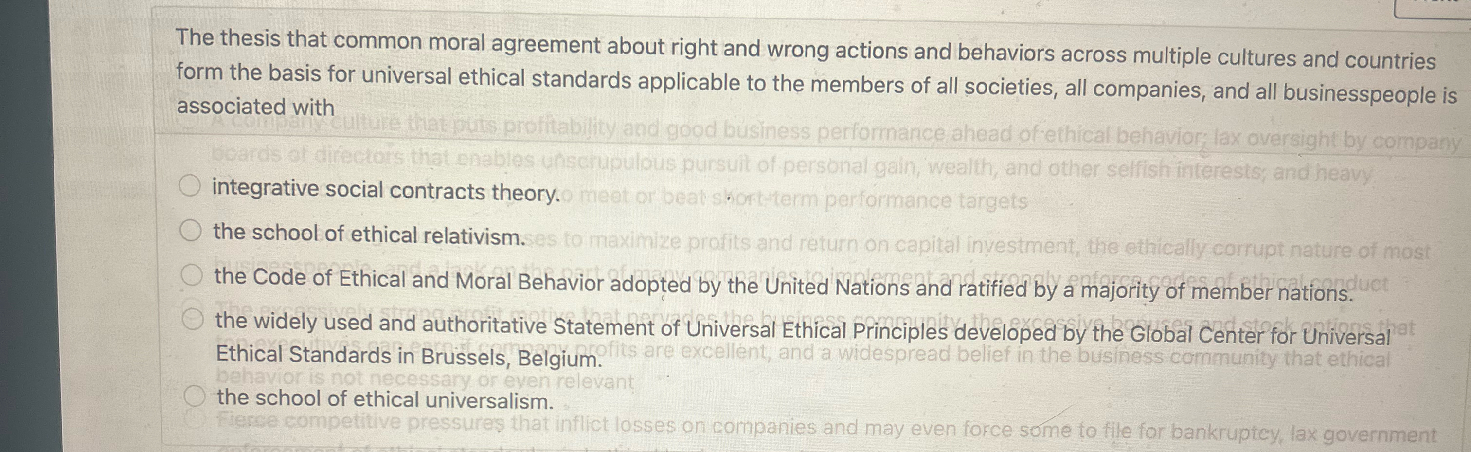  The thesis that common moral agreement about right and wrong actions