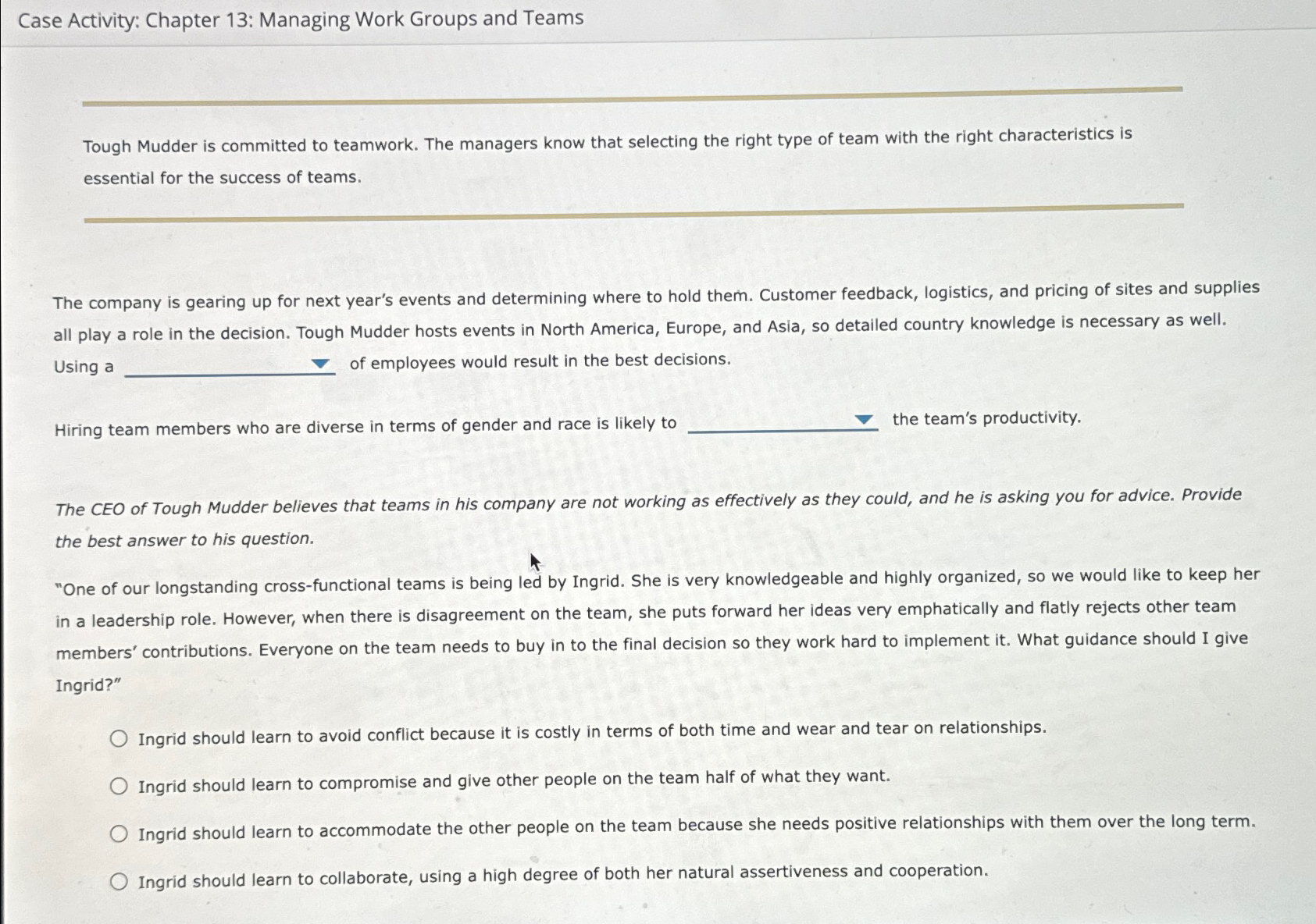  Case Activity: Chapter 13: Managing Work Groups and Teams Tough Mudder