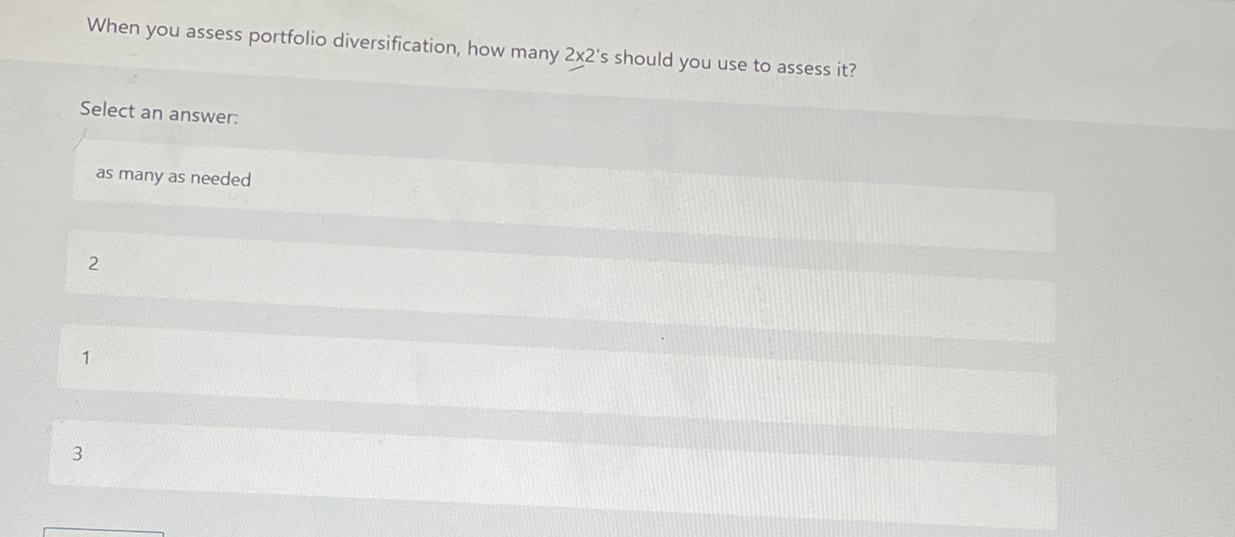  When you assess portfolio diversification, how many 22's should you use