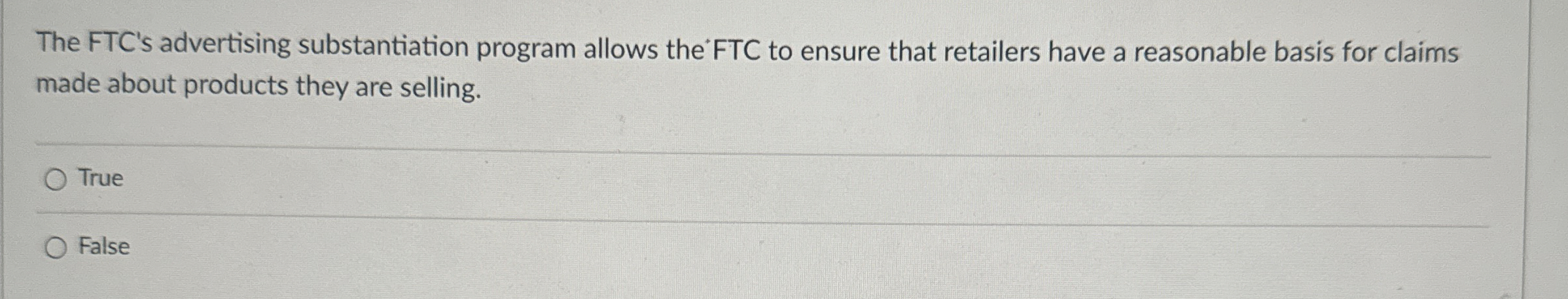  The FTC's advertising substantiation program allows the' FTC to ensure that