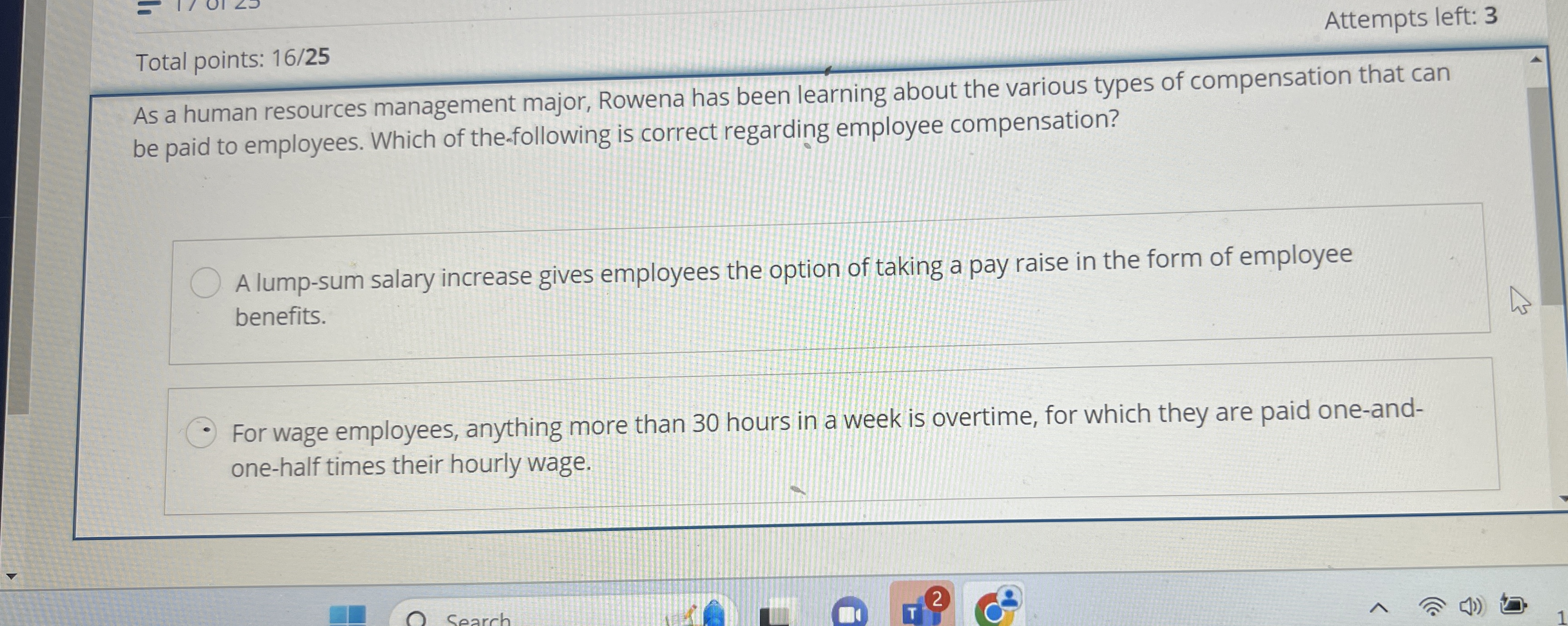  Attempts left: 3 Total points: 16/25 As a human resources management