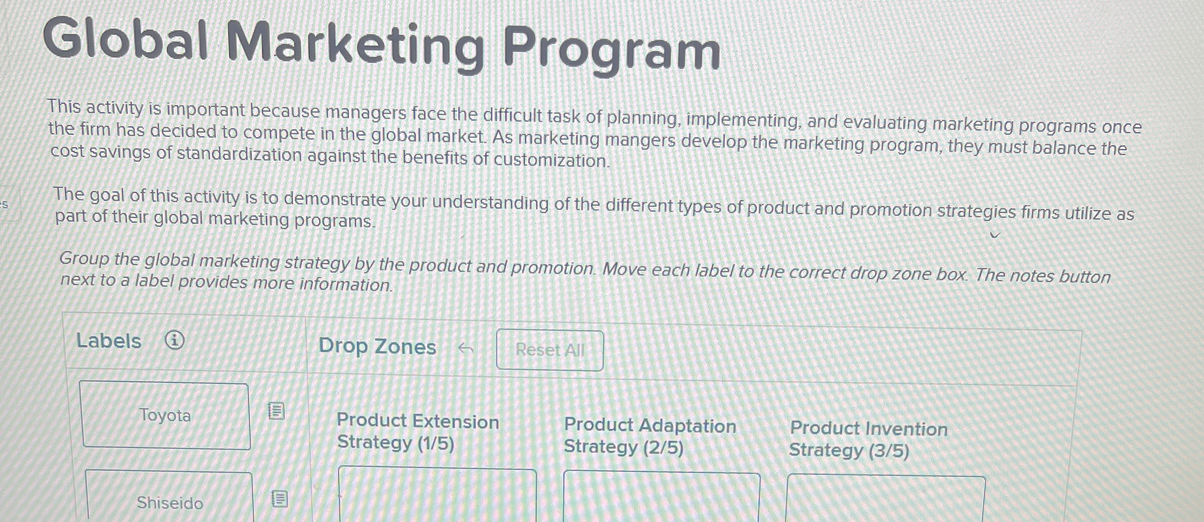  Global Marketing Program This activity is important because managers face the