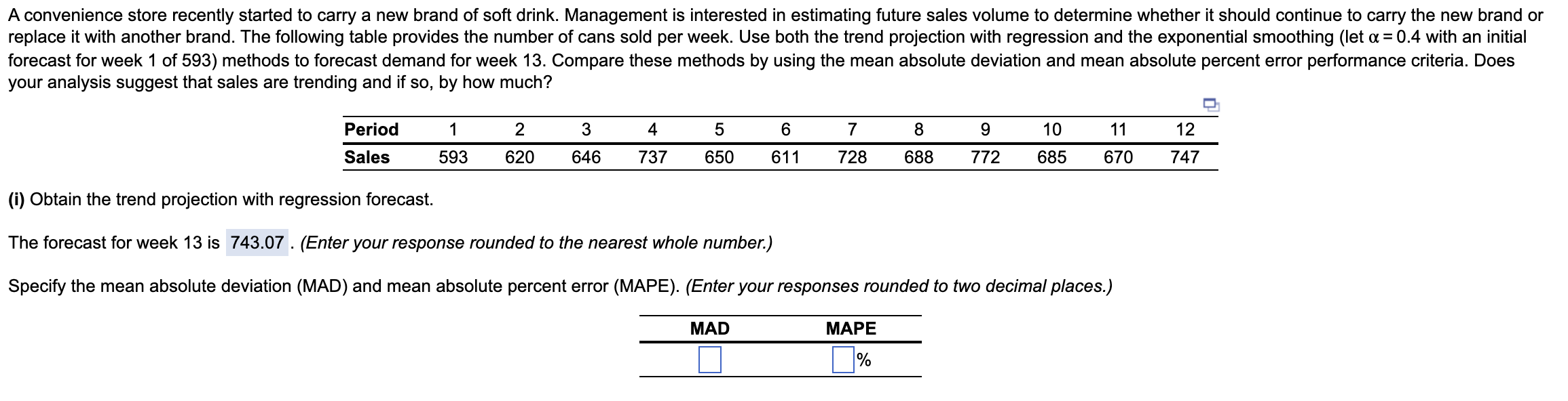  Please help me find the MAD and MAPE 