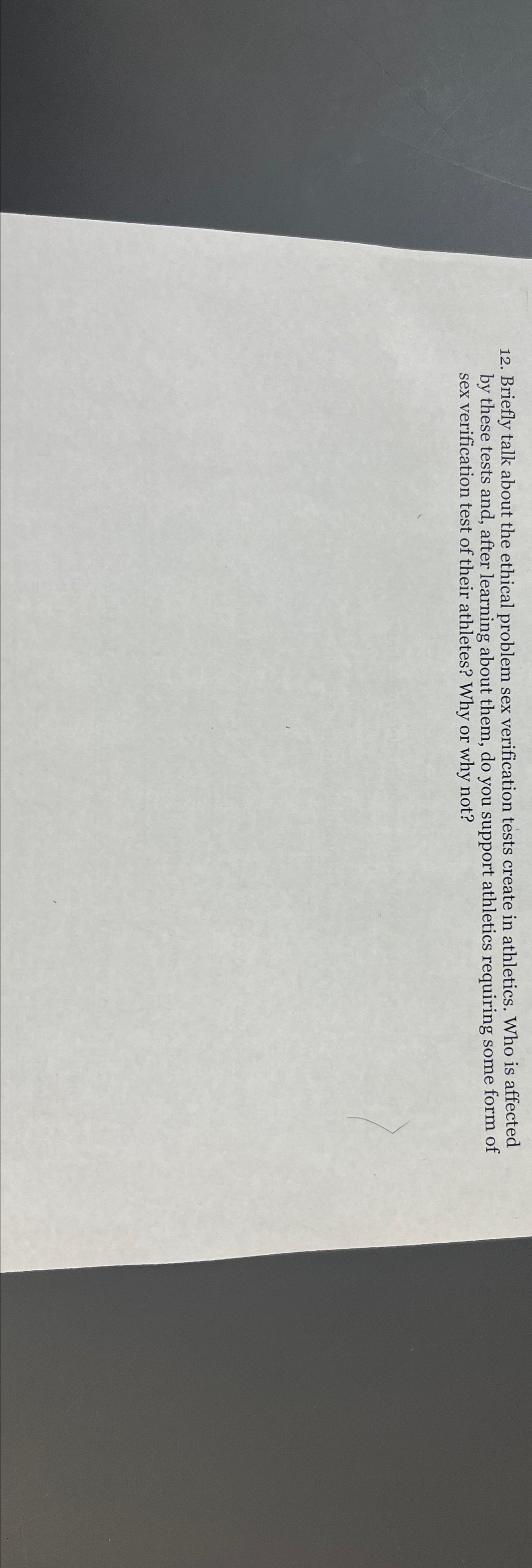  Briefly talk about the ethical problem sex verification tests create in