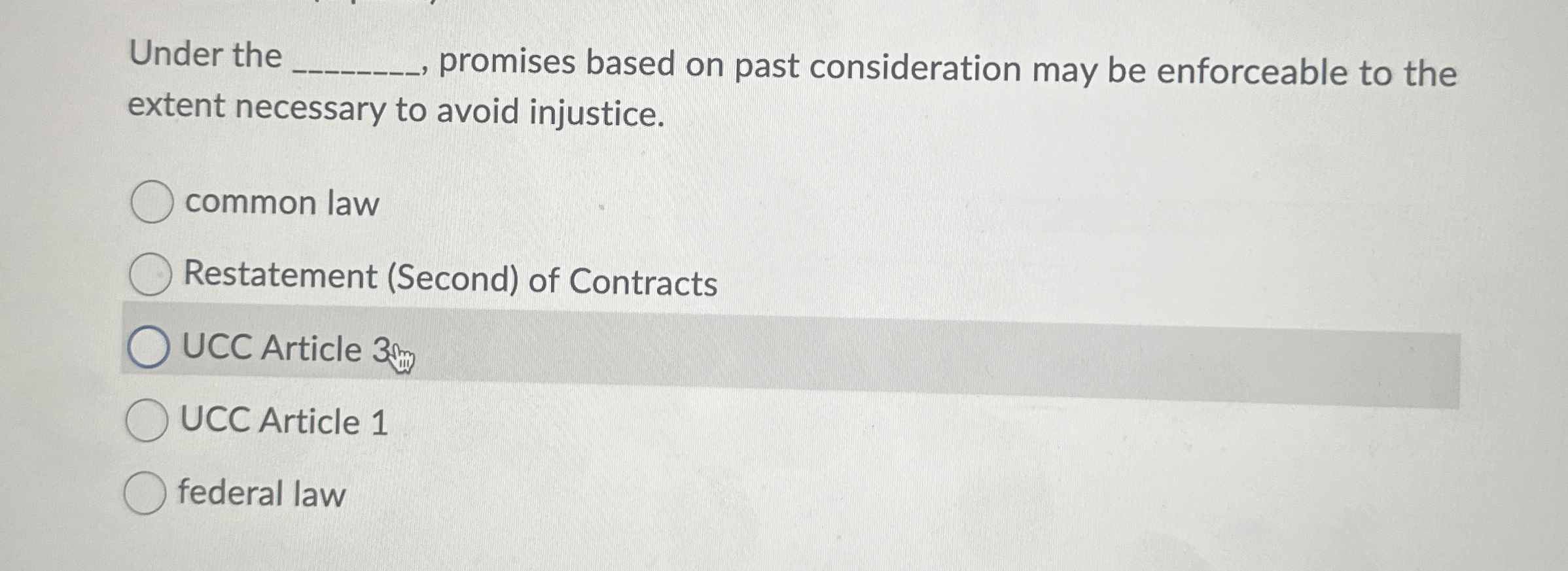  Under the q, promises based on past consideration may be enforceable