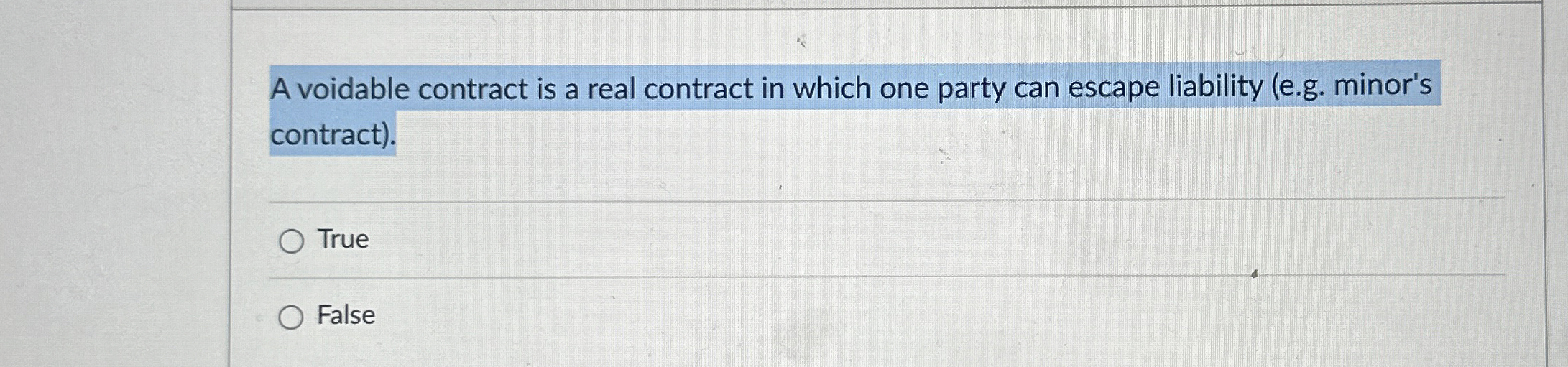  A voidable contract is a real contract in which one party