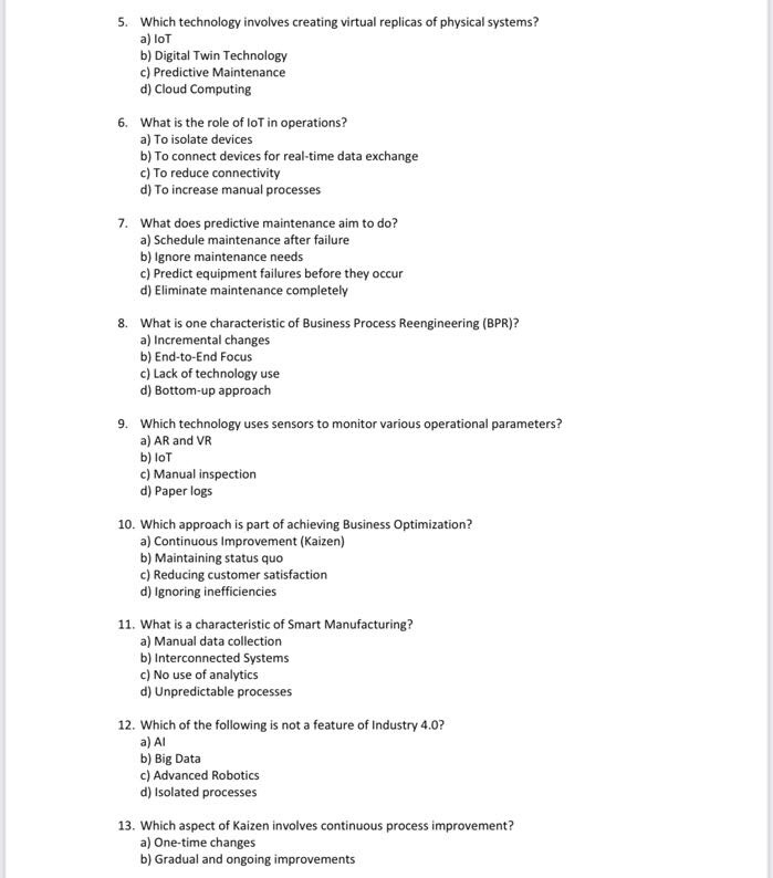  Which technology involves creating virtual replicas of physical systems? a) IoT