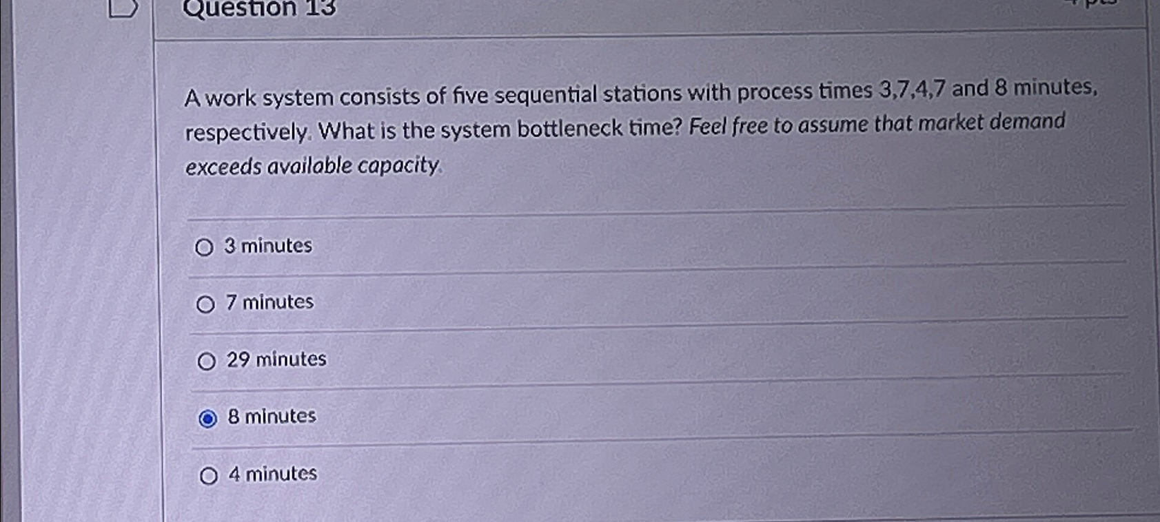  A work system consists of five sequential stations with process times