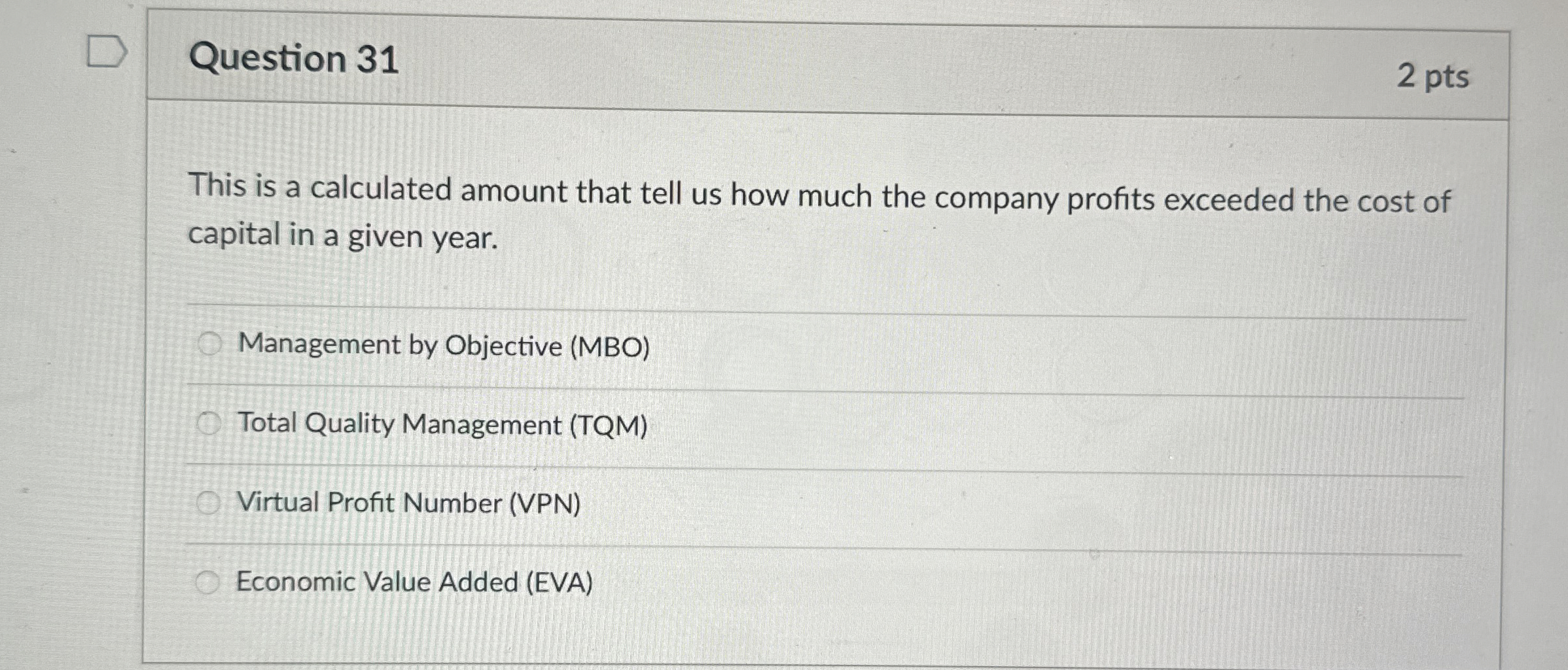  Question 31 2 pts This is a calculated amount that tell