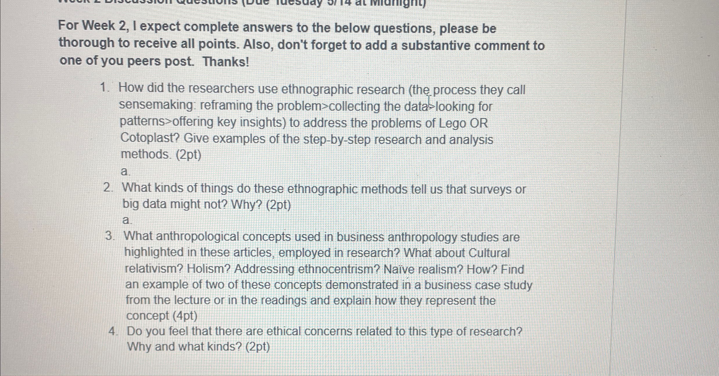  For Week 2, I expect complete answers to the below questions,