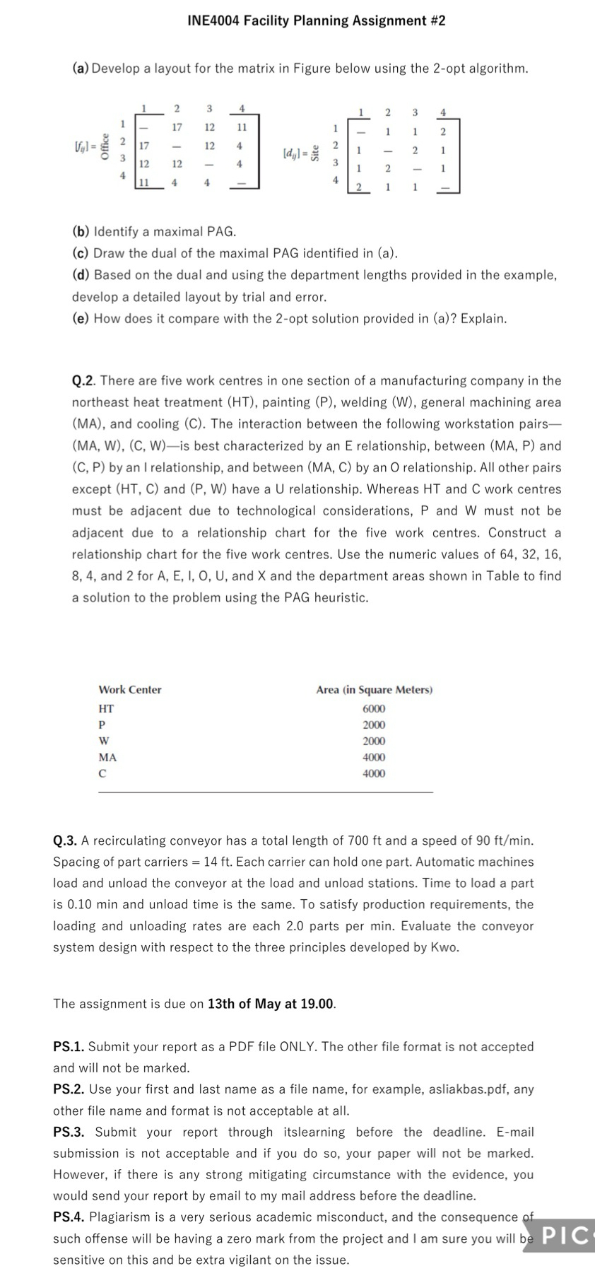  INE4004 Facility Planning Assignment #2 (a) Develop a layout for the