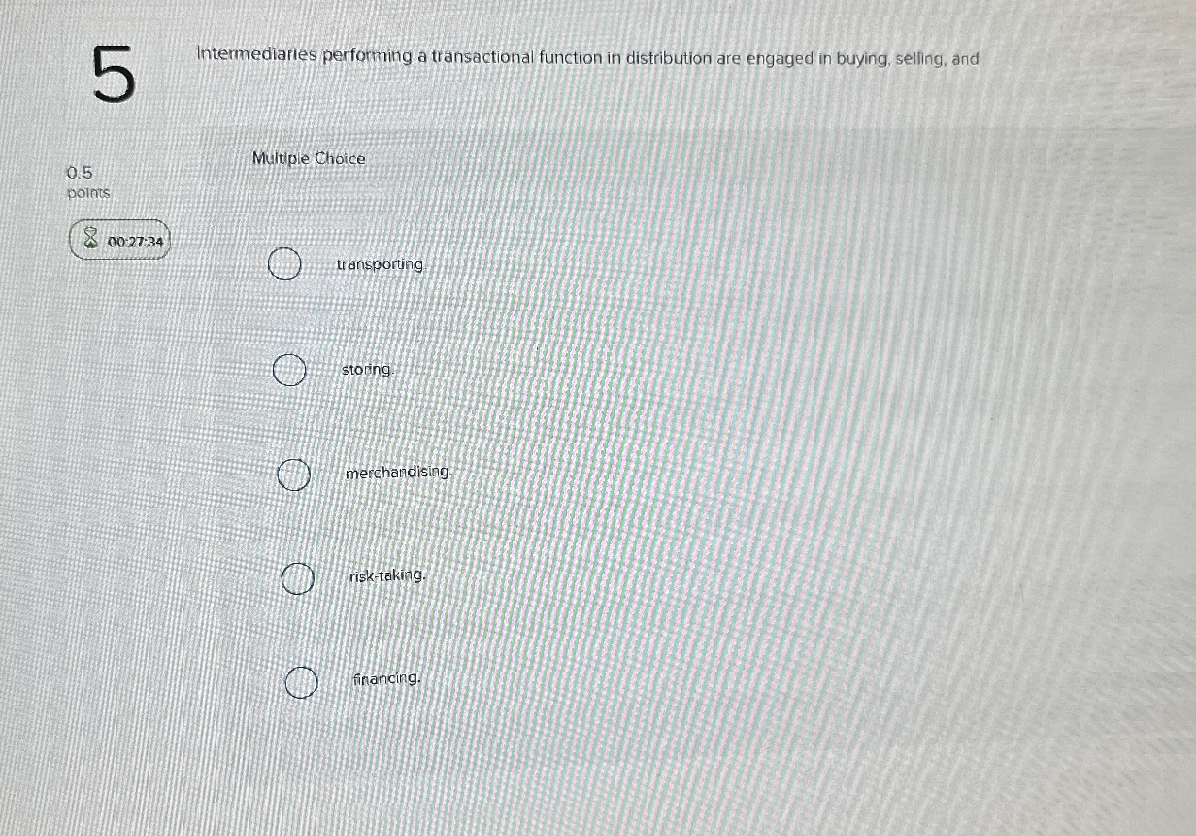  Intermediaries performing a transactional function in distribution are engaged in buying,