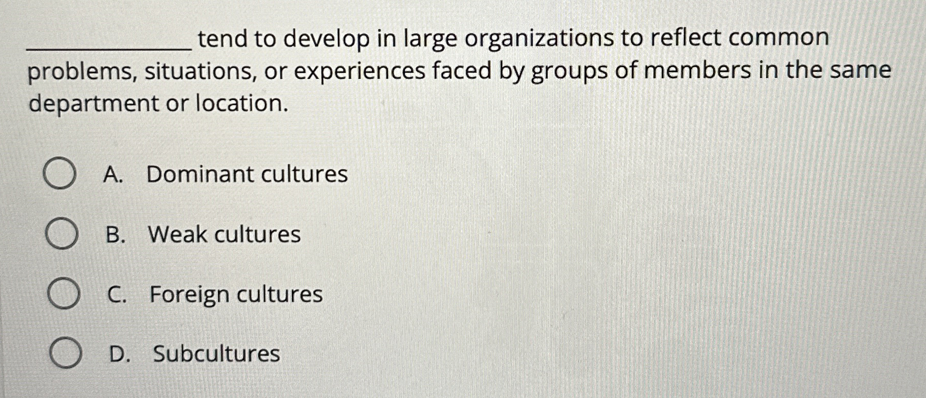  q, tend to develop in large organizations to reflect common problems,