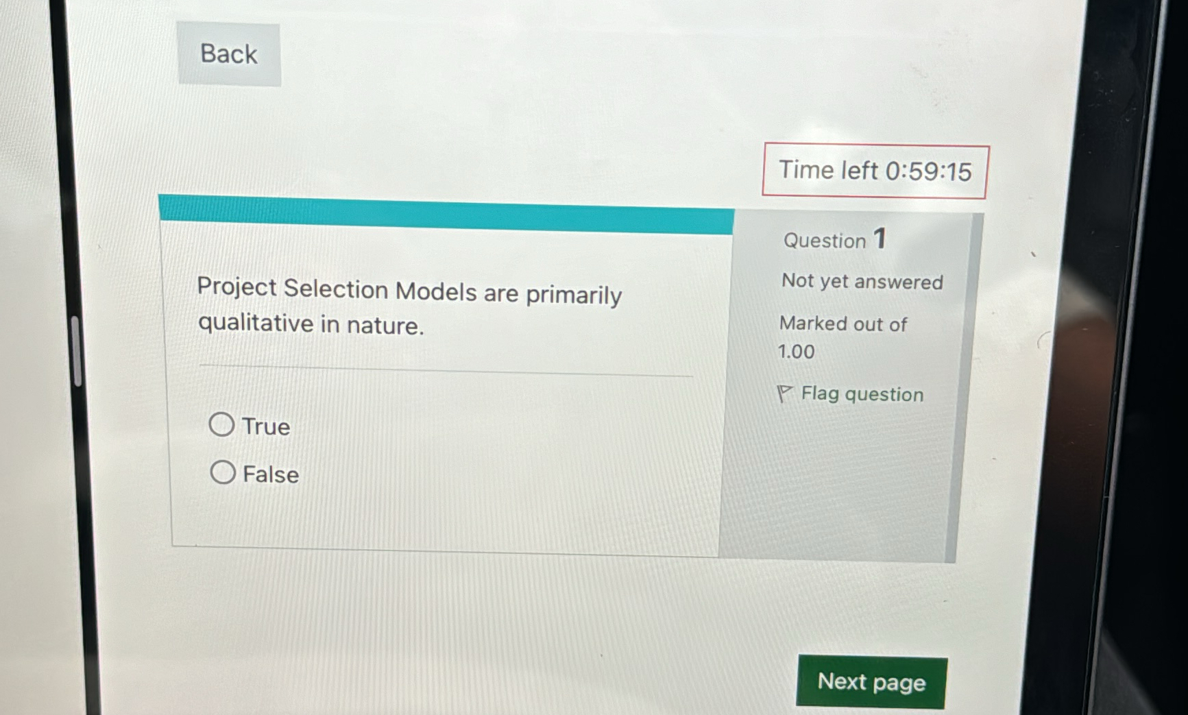  Back Time left 0:59:15 Project Selection Models are primarily qualitative in