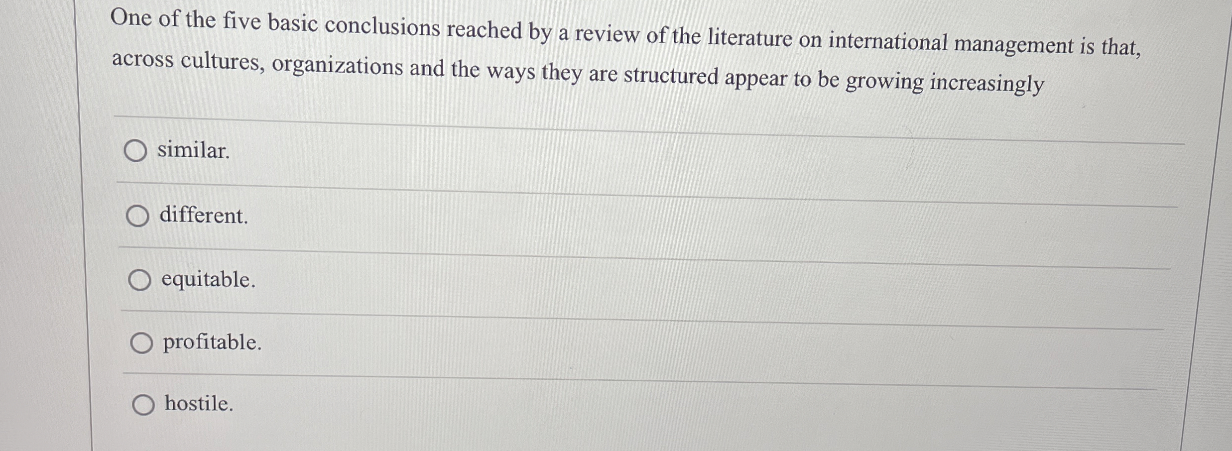  One of the five basic conclusions reached by a review of