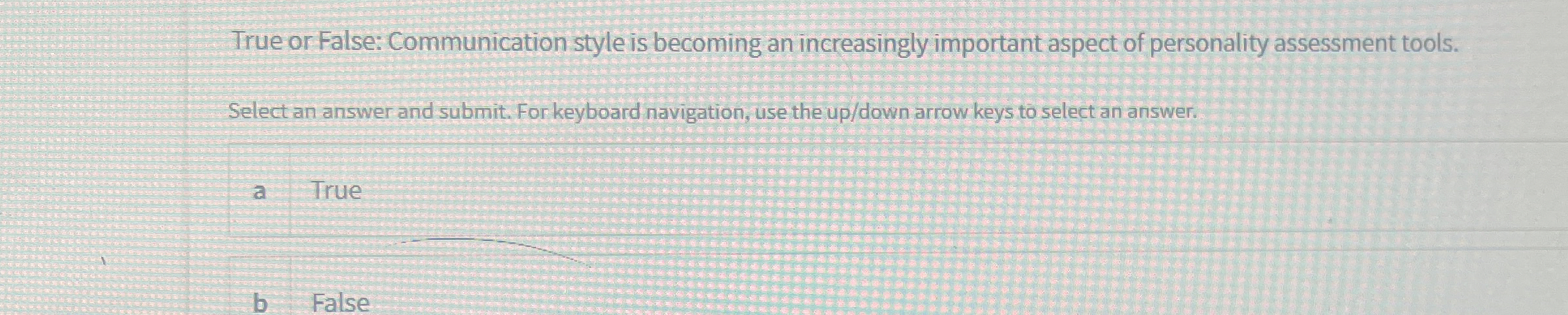  True or False: Communication style is becoming an increasingly important aspect