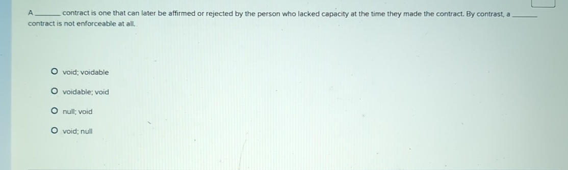  A contract is one that can later be affirmed or rejected