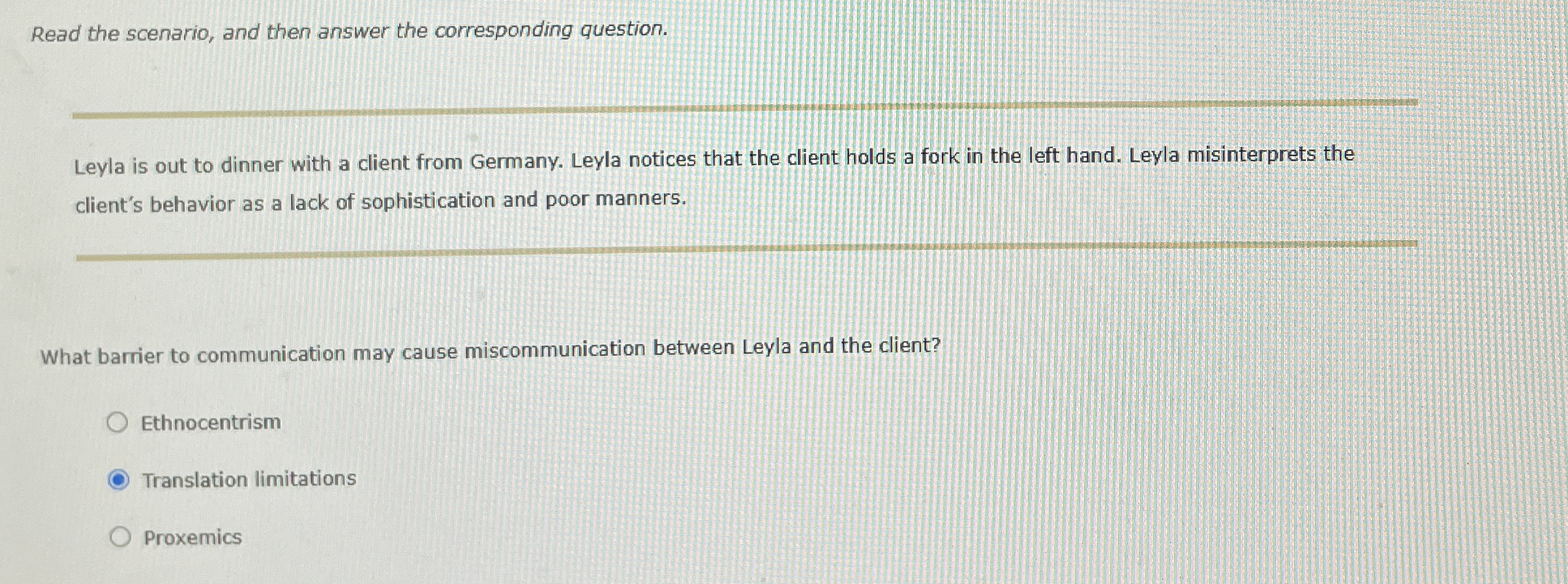  Read the scenario, and then answer the corresponding question. Leyla is