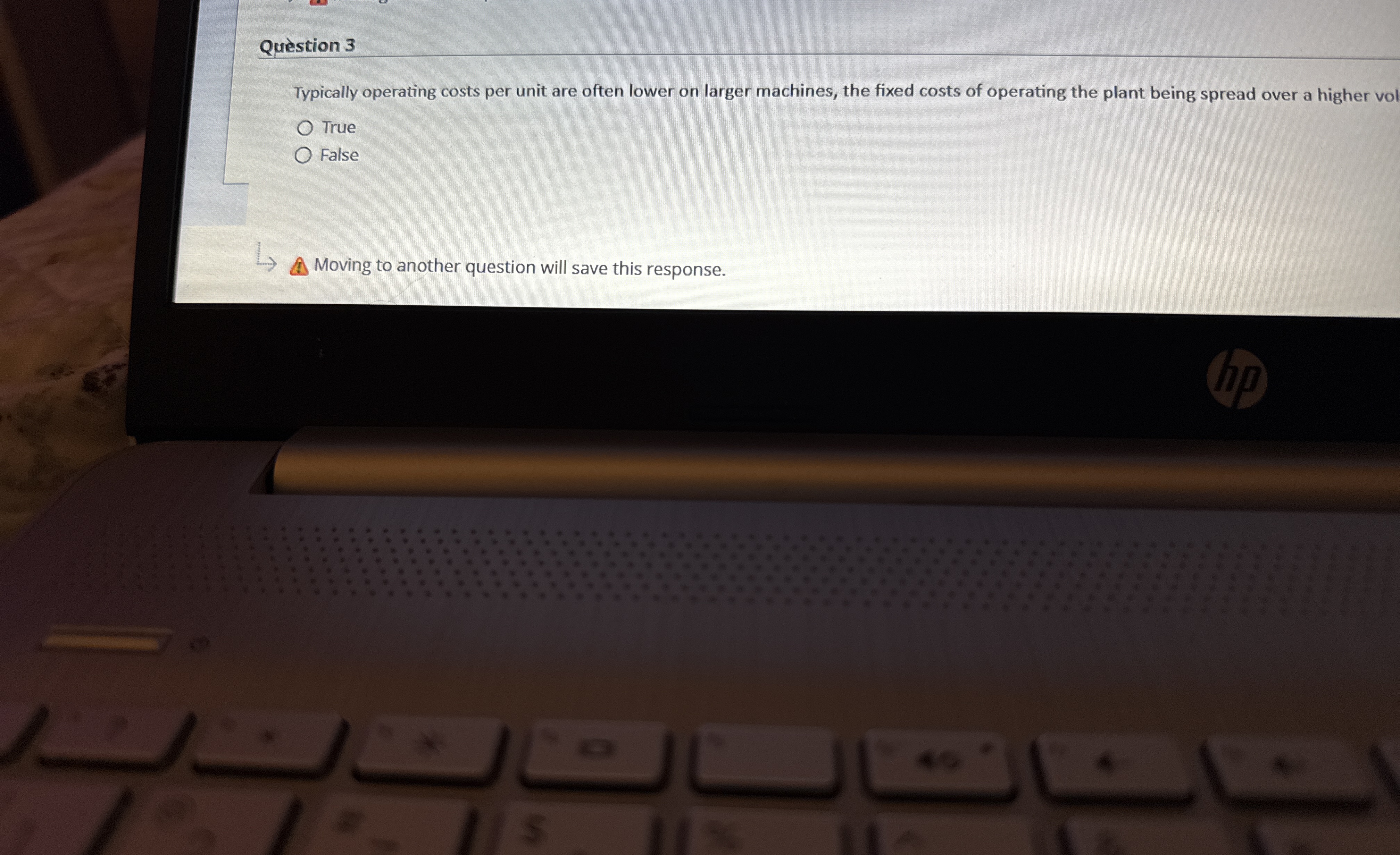  Qustion 3 Typically operating costs per unit are often lower on