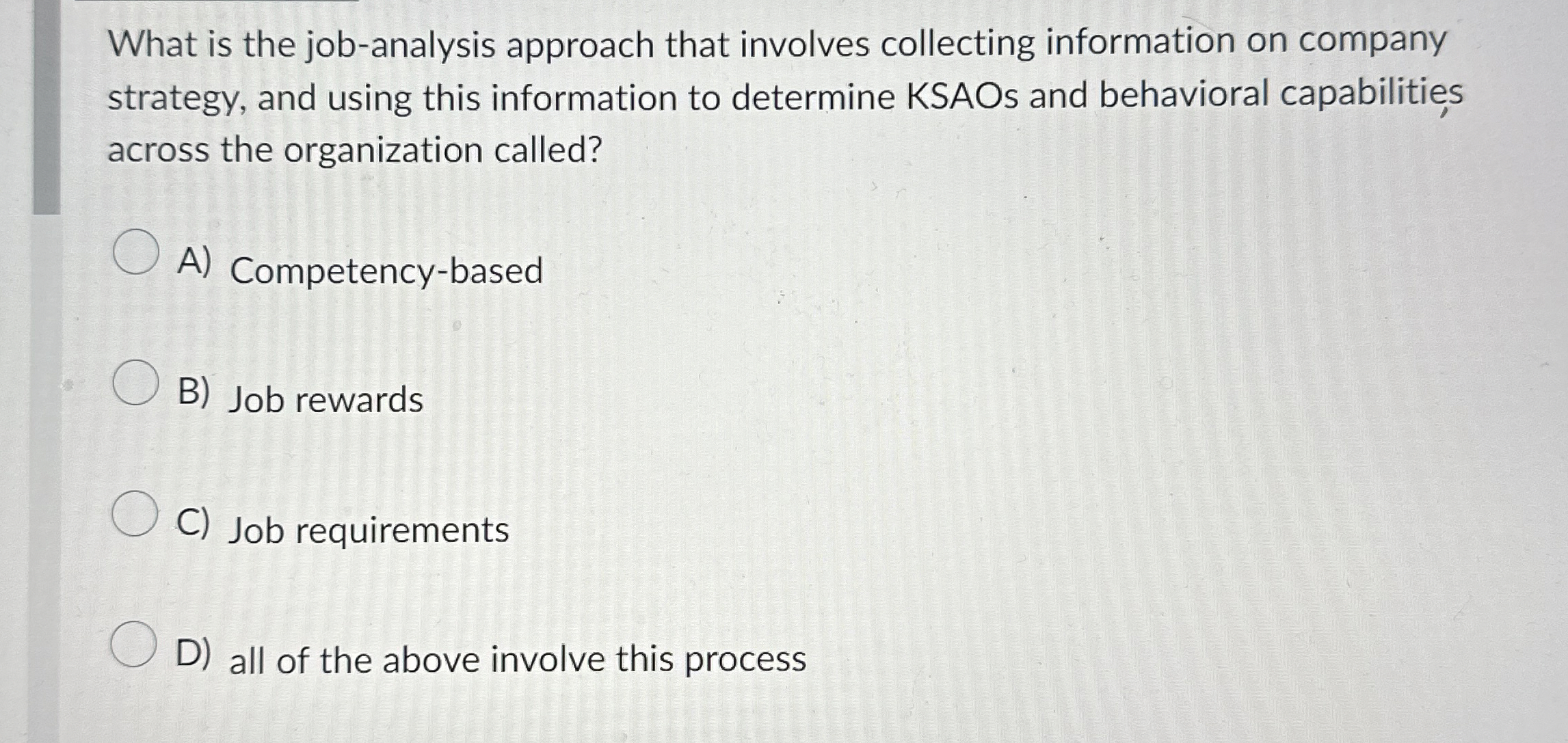  What is the job-analysis approach that involves collecting information on company