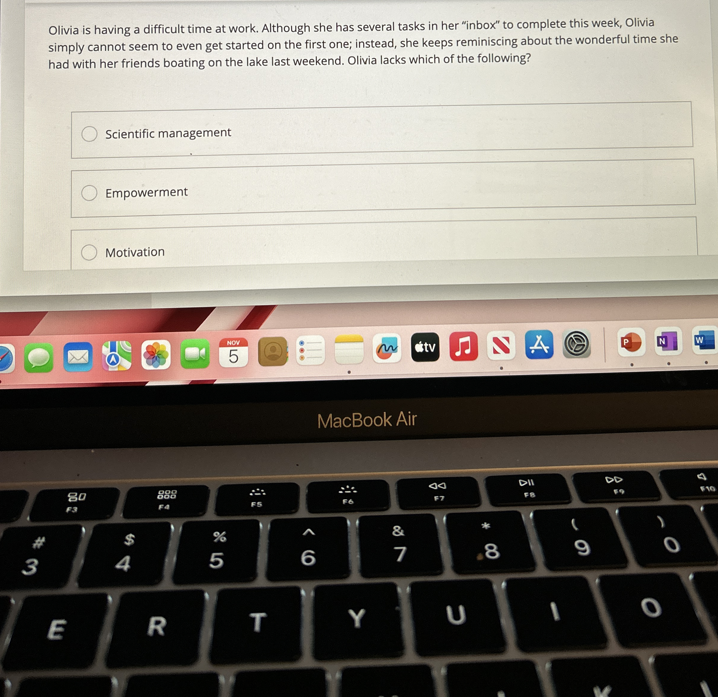  Olivia is having a difficult time at work. Although she has