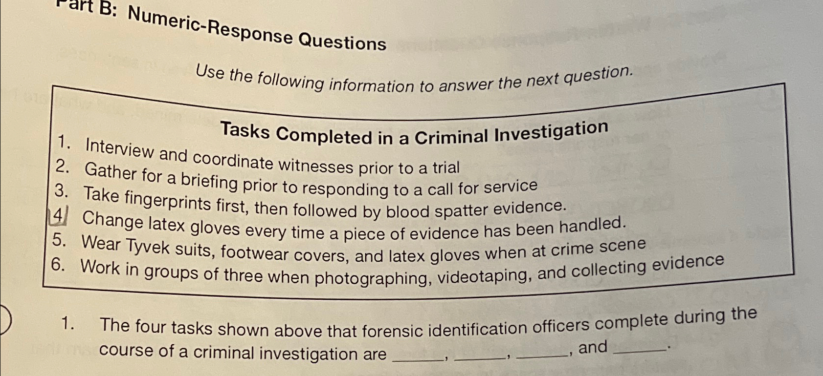  Numeric-Response Questions Use the following information to answer the next question.
