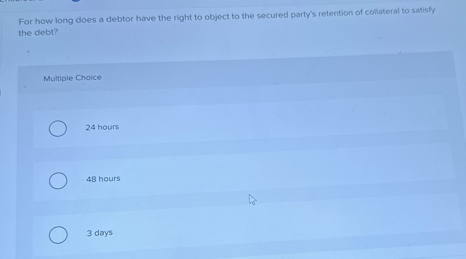  For how long does a debtor have the right to object