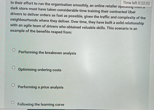  Time left 0:22:02 In their effort to run the organisation smoothly,