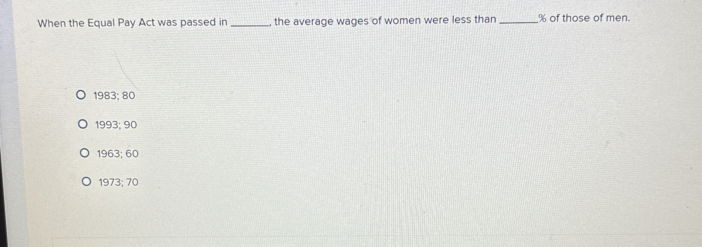  When the Equal Pay Act was passed in the average wages