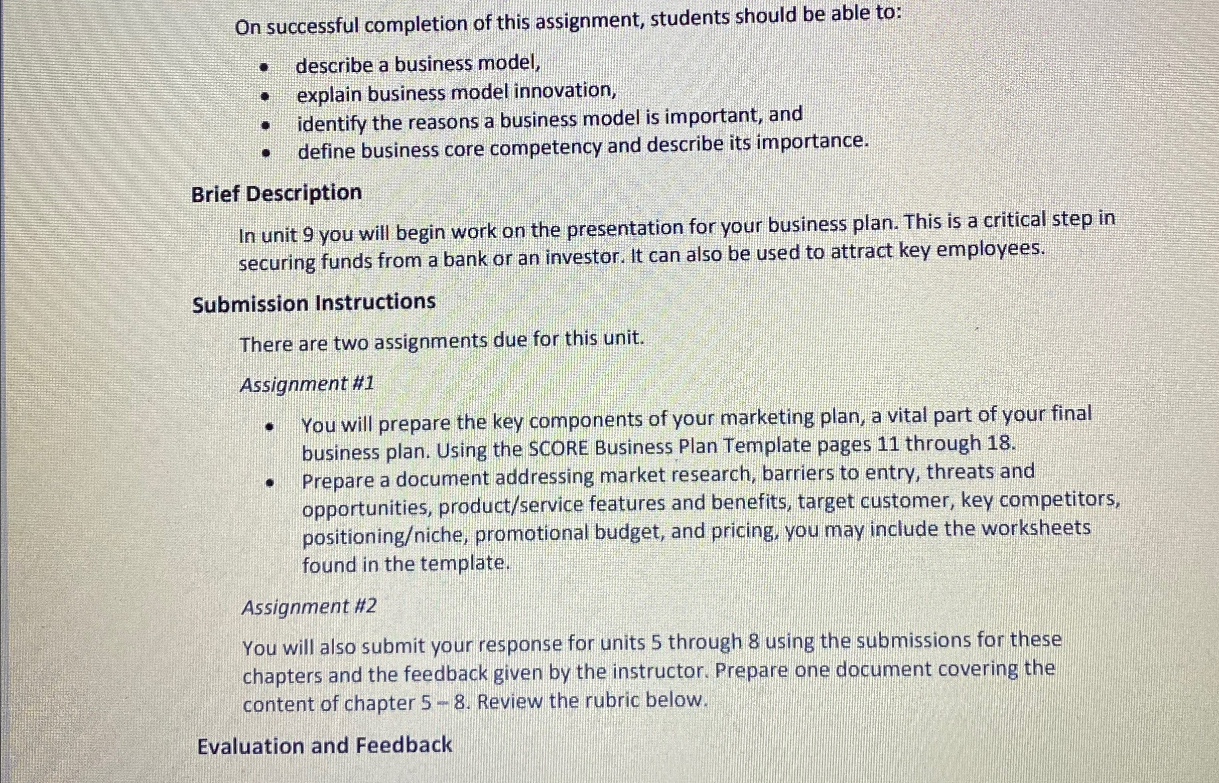  On successful completion of this assignment, students should be able to: