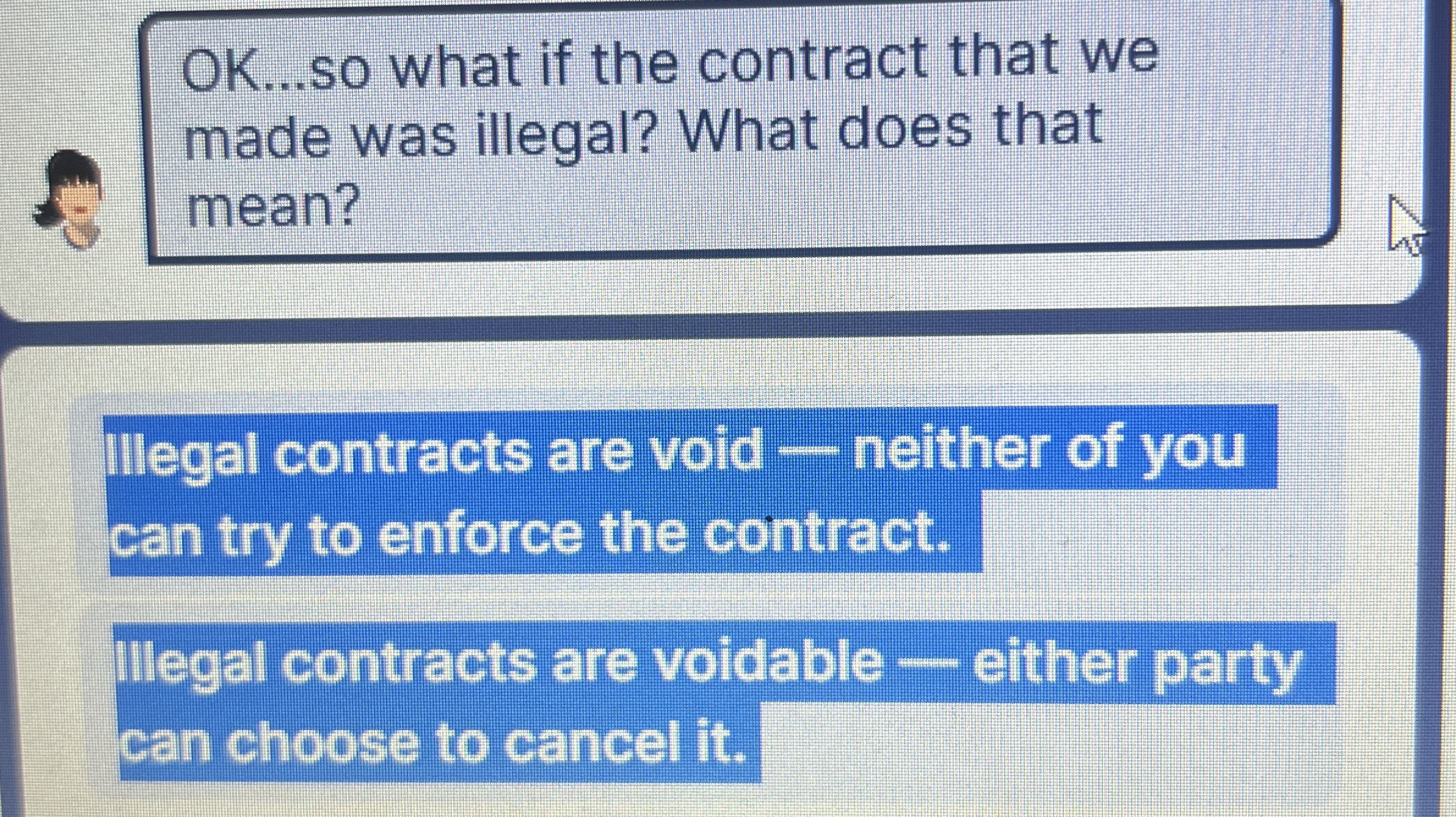  OK...so what if the contract that we made was illegal? What