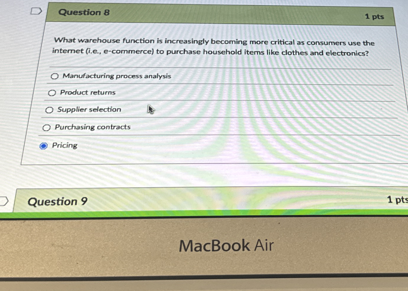  Question 8 1 pts What warehouse function is increasingly becoming more