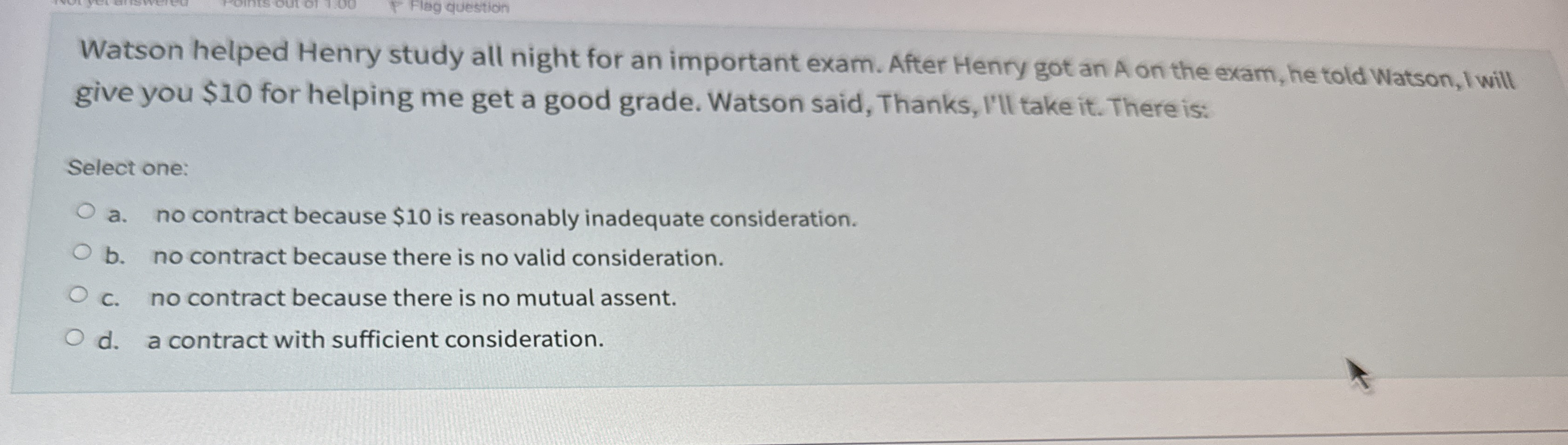  Watson helped Henry study all night for an important exam. After