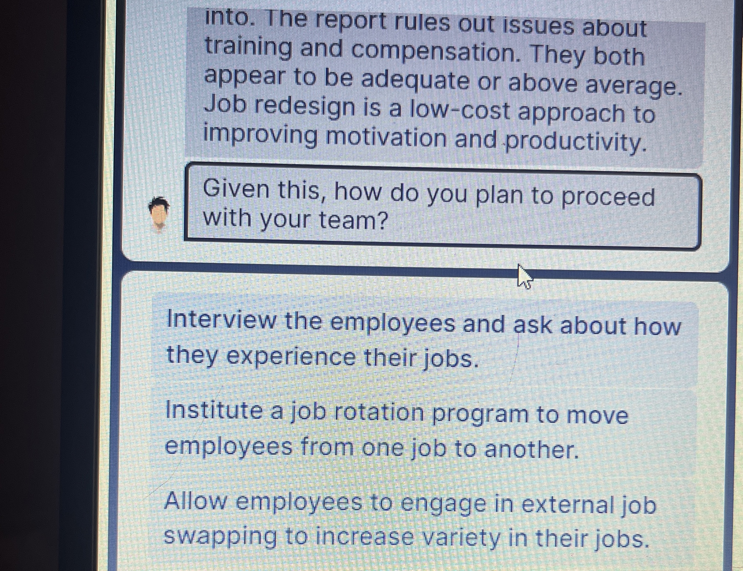  into. The report rules out issues about training and compensation. They