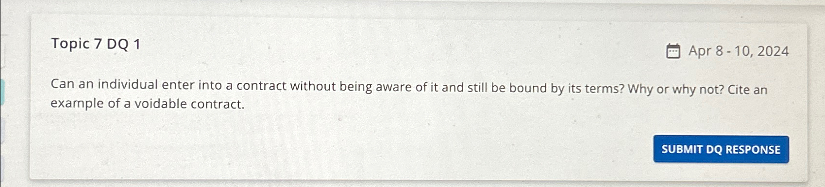  Topic 7 DQ 1 Apr 8-10,2024 Can an individual enter into