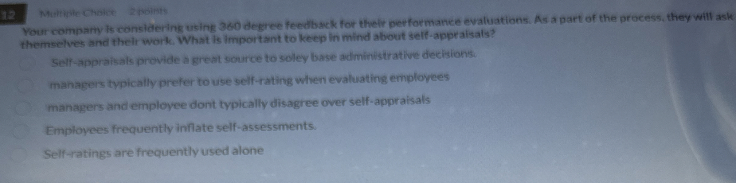 12 Maltaple Chalice points Your company ts considering using 360 degree